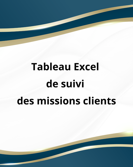 Avoir un suivi clair de vos missions clients